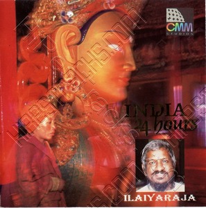 India 24 Hours (2010) (Ilaiyaraaja)
